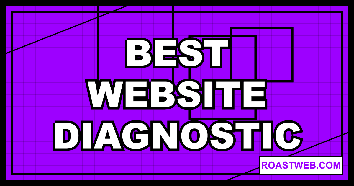 Website Diagnosis: 15 Best Free Tools to Test Your Site (2026)